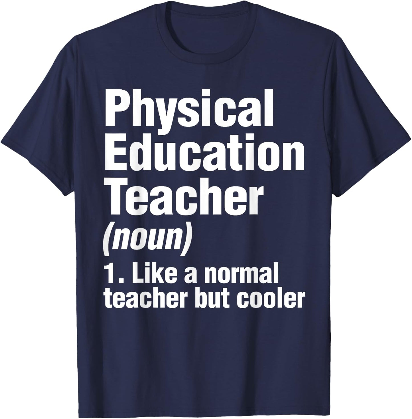 Physical Education Teacher Definition PE Gym Coach Women Kids T-Shirt - T-Shirt | Navy