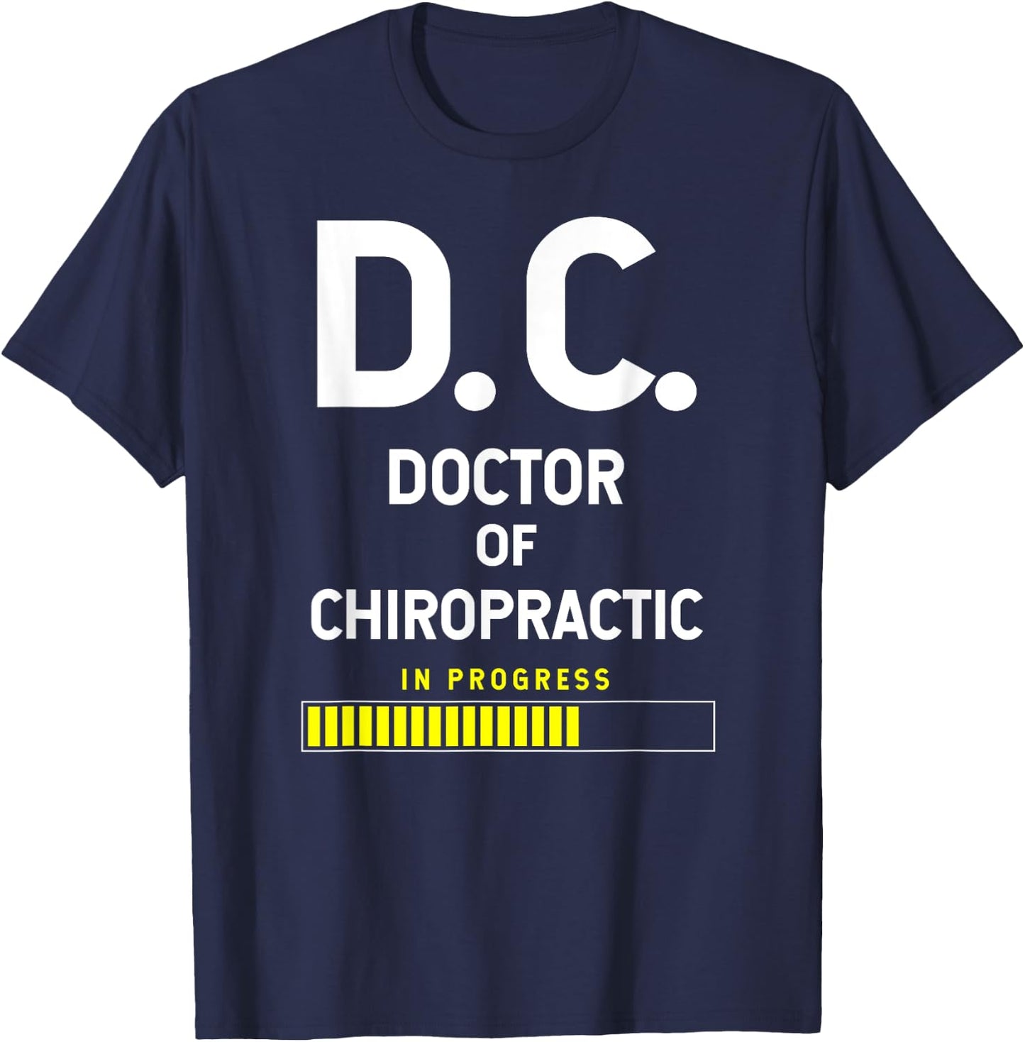 Doctor Of Chiropractic Student Future Chiropractor T-Shirt - T-Shirt | Navy