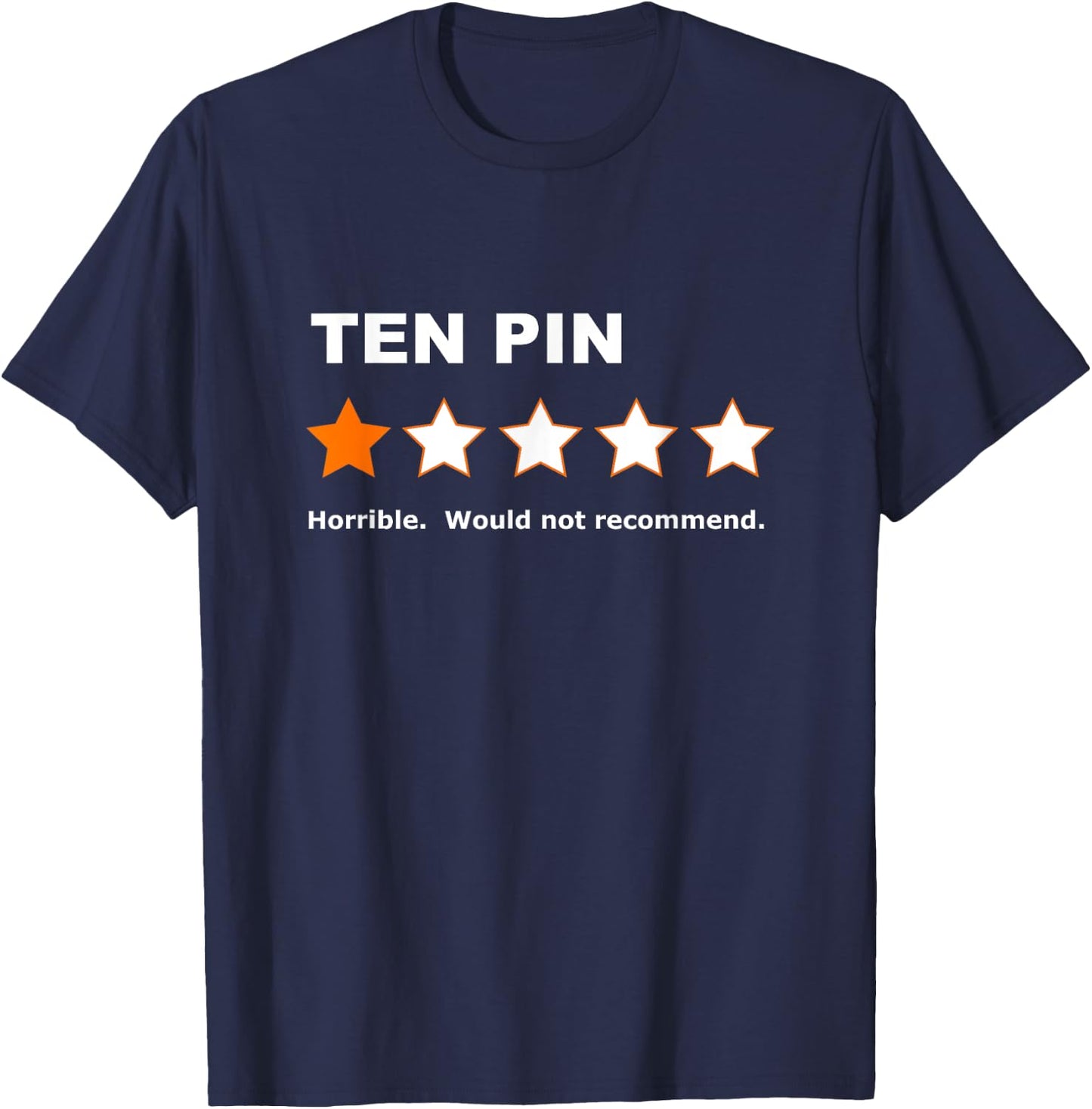 Ten Pin One Star Review Funny Bowling For Bowlers Women T-Shirt - T-Shirt | Navy