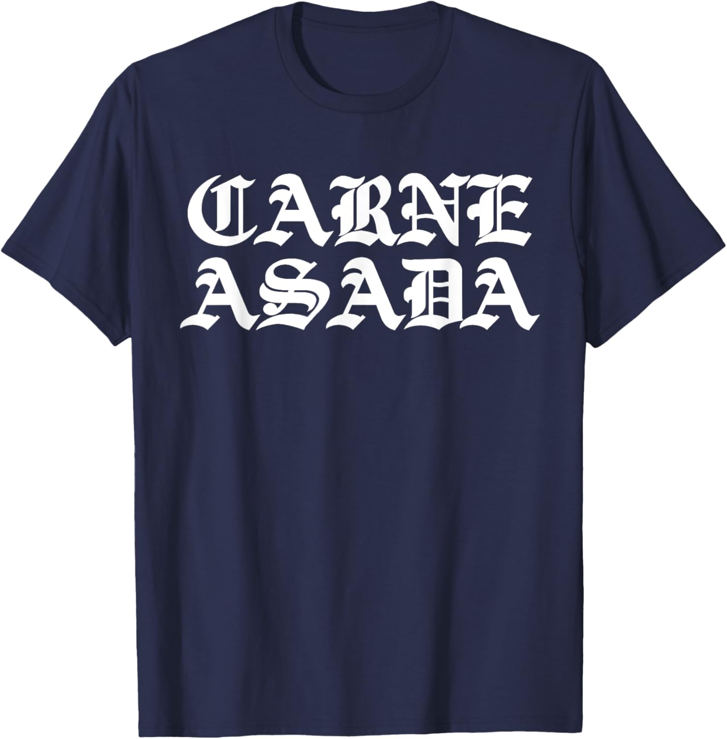 Carne Asada Mexican Food BBQ T-Shirt - T-Shirt | Navy