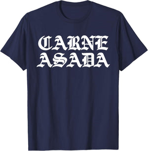 Carne Asada Mexican Food BBQ T-Shirt - T-Shirt | Navy
