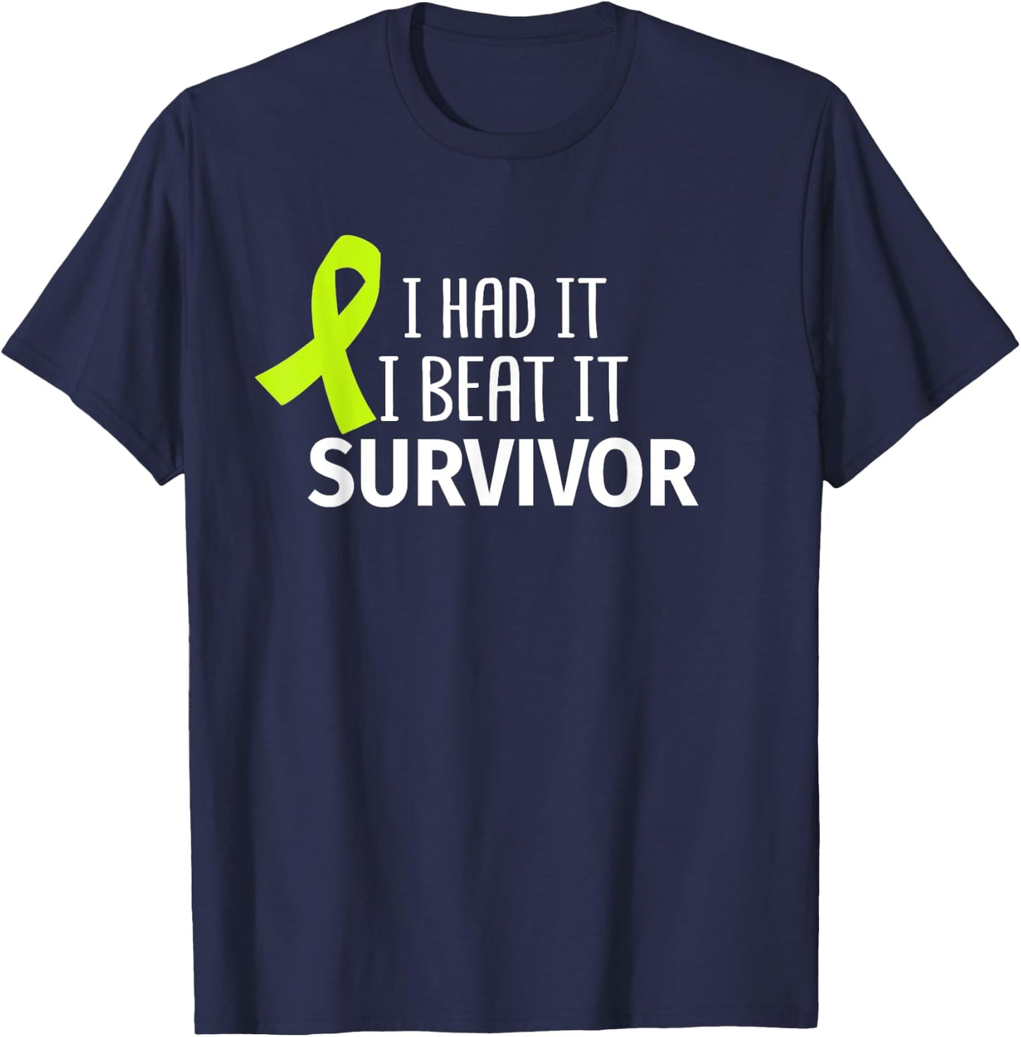 Lymphoma Cancer I Had It I Beat It Survivor Lime Ribbon Gift T-Shirt - T-Shirt | Navy