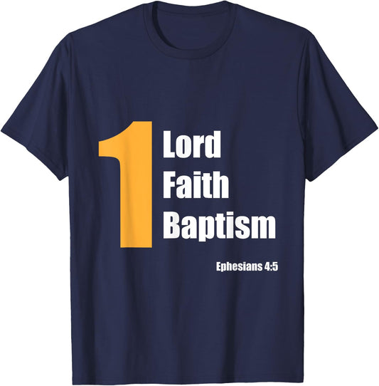 Christian Bible Verse Gift One Lord One Faith One Baptism T-Shirt - T-Shirt | Navy