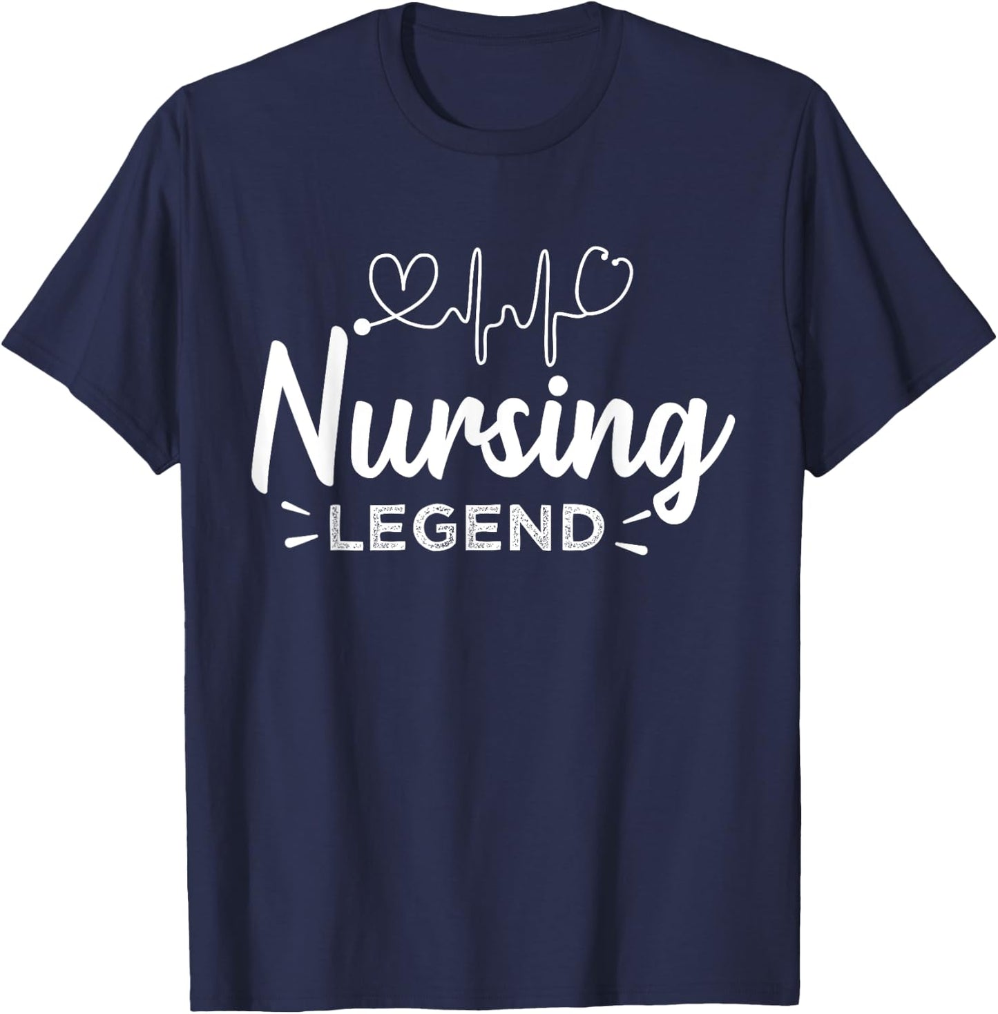 Nursing Legend - Cute RN Gift Healthcare Nurse T-Shirt - T-Shirt | Navy
