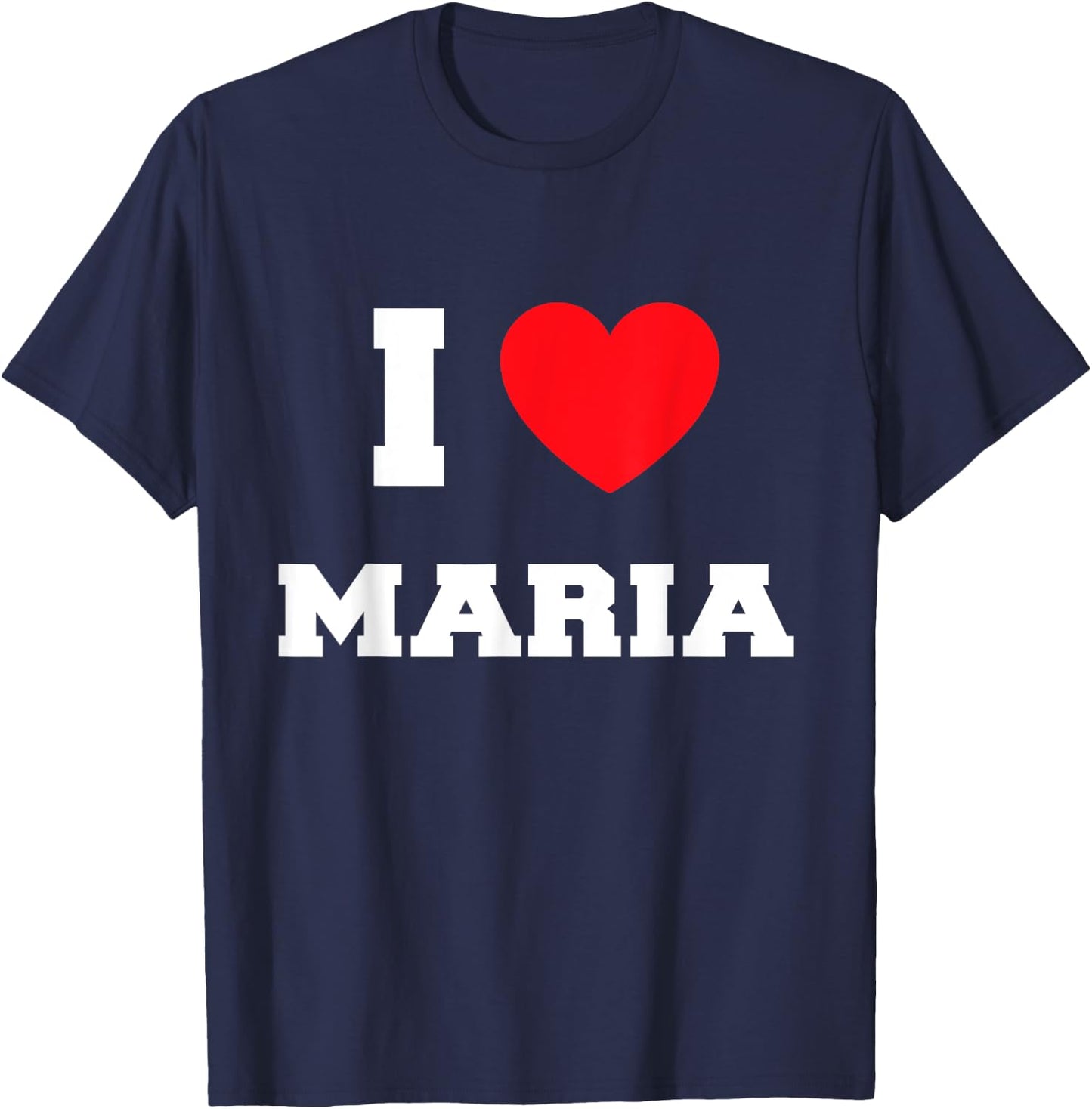 I Love maria T-Shirt - T-Shirt | Navy