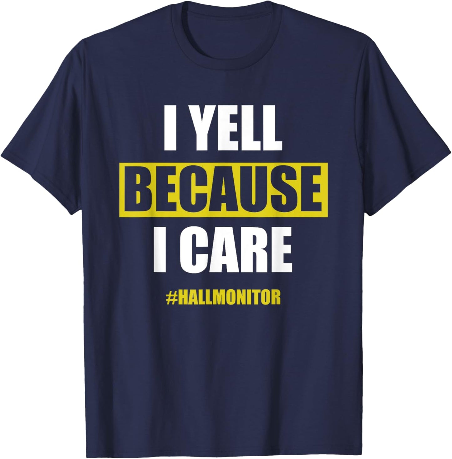 Hall Monitor T-Shirt - T-Shirt | Navy