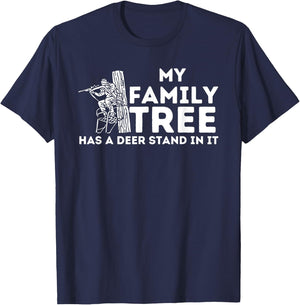 My Family Tree Has A Deer Stand In It - Buck Hunting Hunter T-Shirt - T-Shirt | Navy