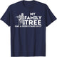 My Family Tree Has A Deer Stand In It - Buck Hunting Hunter T-Shirt - T-Shirt | Navy