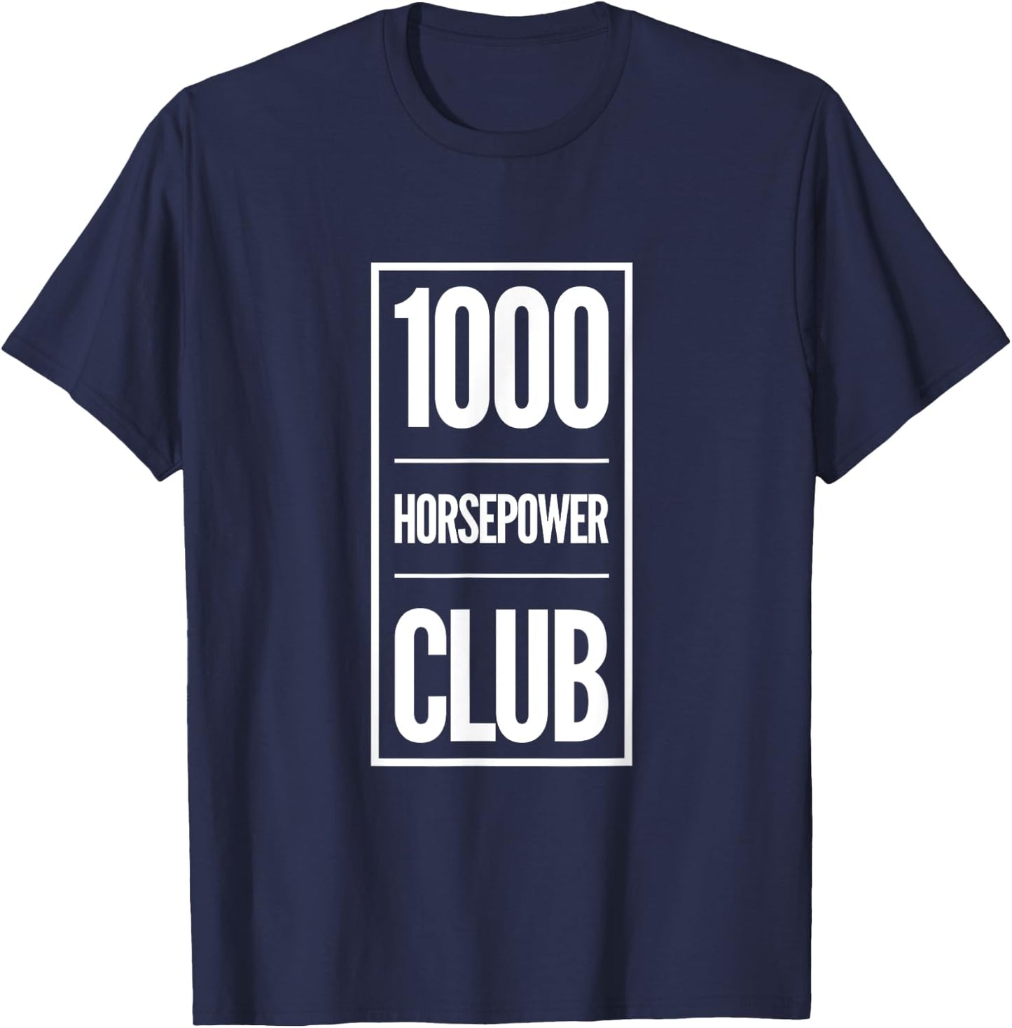 1000 Horsepower Club T-Shirt - T-Shirt | Navy