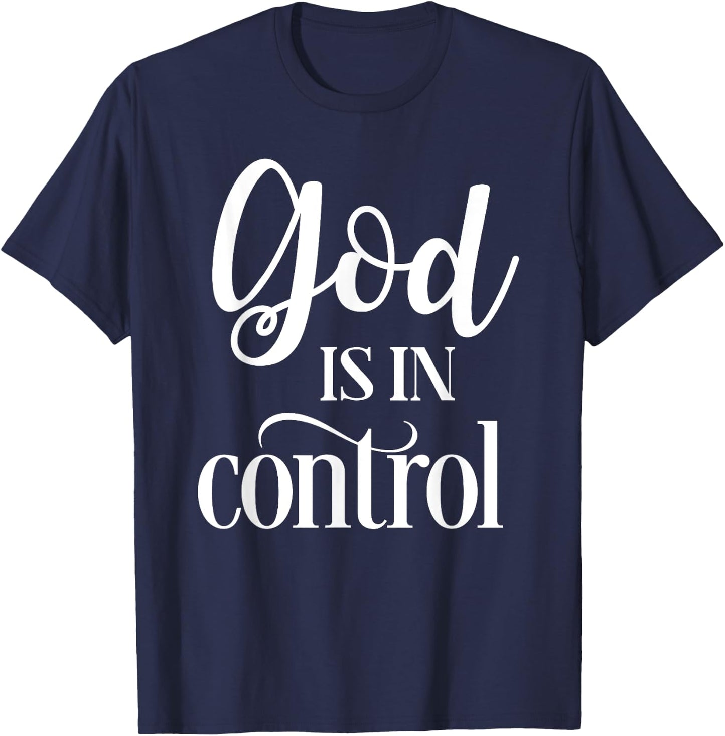 God Is In Control T-Shirt - T-Shirt | Navy
