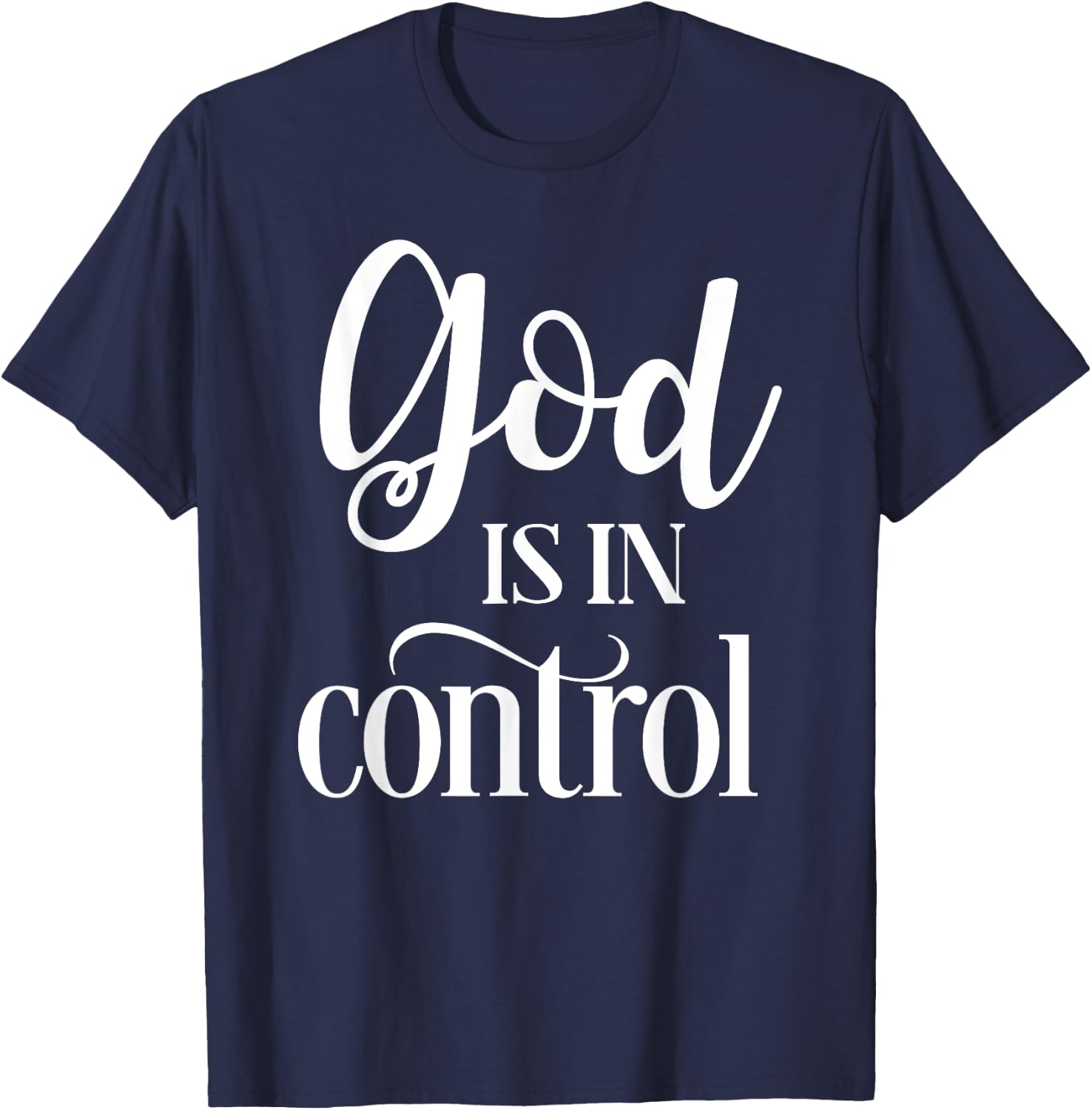 God Is In Control T-Shirt - T-Shirt | Navy