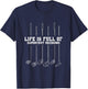 Golfing Life Is Full Of Important Decisions Funny Golf Gift T-Shirt - T-Shirt | Navy