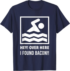 Hey Over Here I Found Bacon Funny Swimming Swimmer T-Shirt - T-Shirt | Navy
