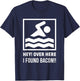 Hey Over Here I Found Bacon Funny Swimming Swimmer T-Shirt - T-Shirt | Navy
