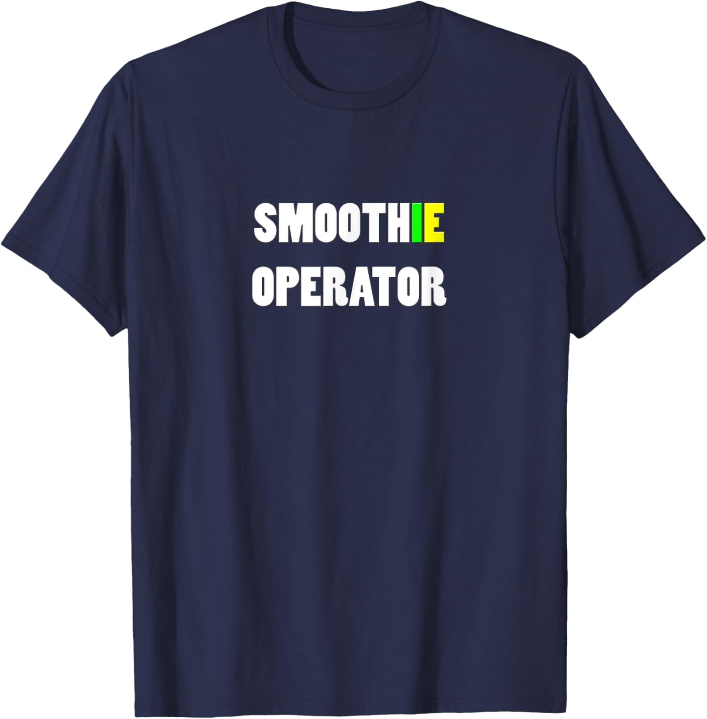 SMOOTHIE OPERATOR - Healthy Humor Smooth Operator T-Shirt - T-Shirt | Navy