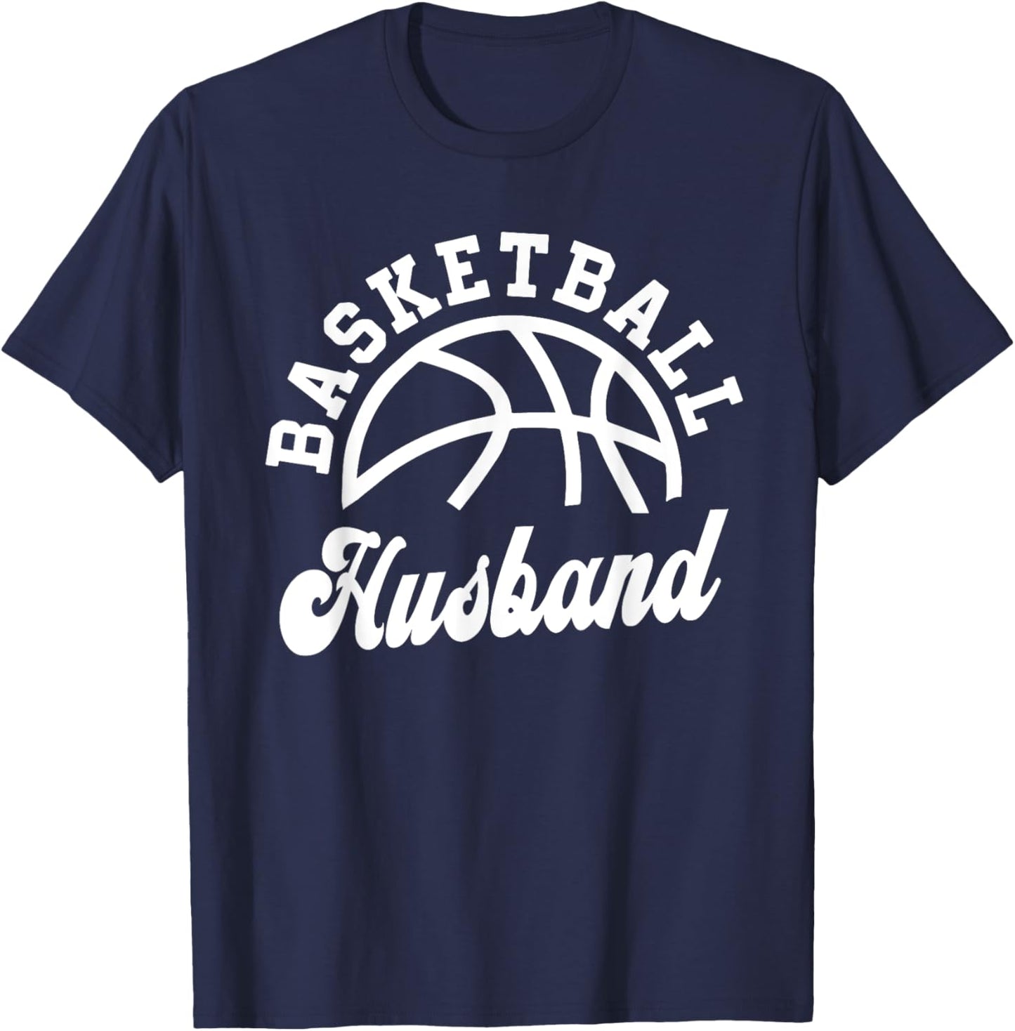 Basketball Husband Matching Basketball Team Lover Funny T-Shirt - T-Shirt | Navy