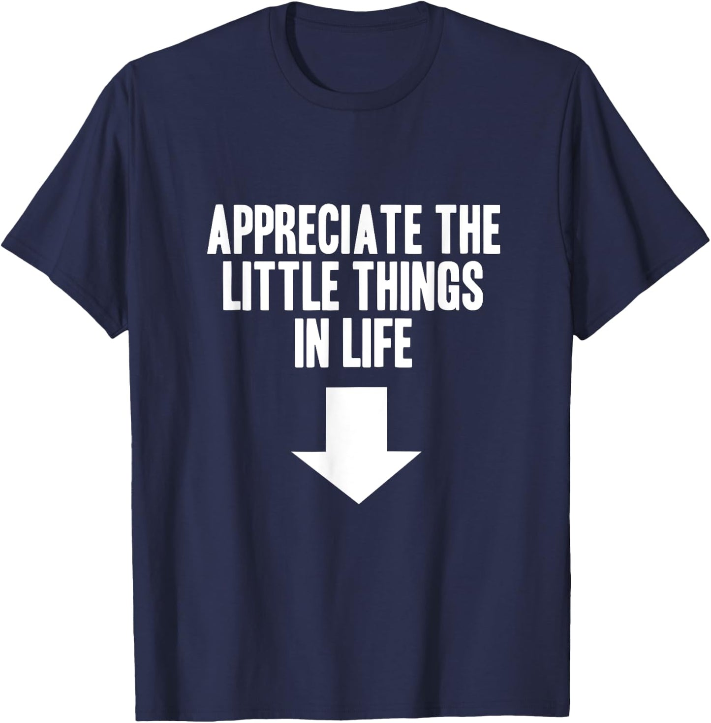 Small penis little things funny bachelor party gag gift T-Shirt - T-Shirt | Navy