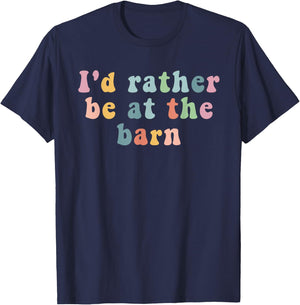 Horse lovers I'd rather be at the barn T-Shirt - T-Shirt | Navy