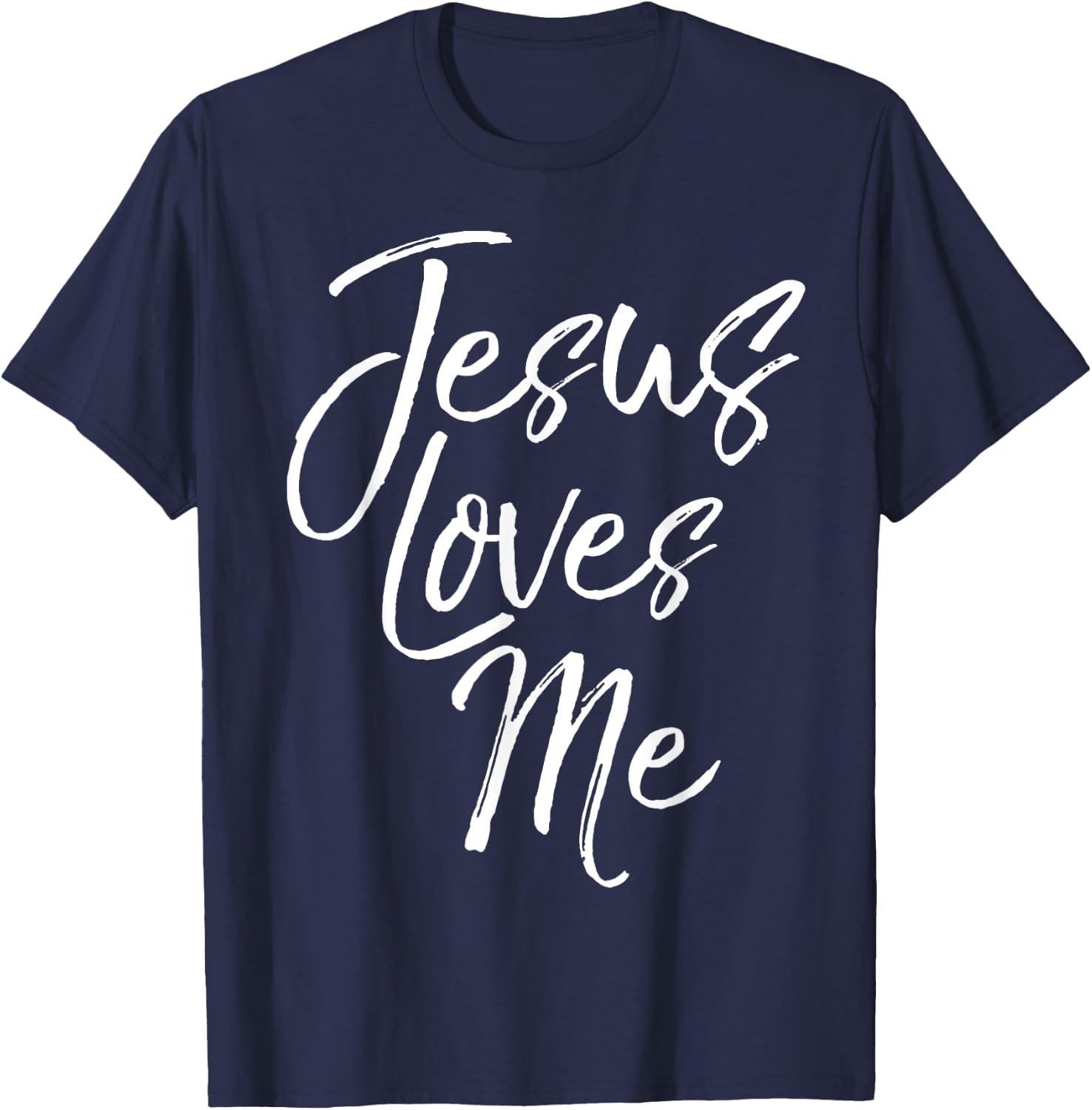 Christian Love Quote Gift New Believers Jesus Loves Me T-Shirt - T-Shirt | Navy