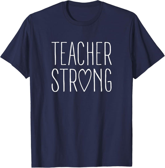 Strong Teacher Shirt Great Inspirational Teacher Gift Women T-Shirt - T-Shirt | Navy