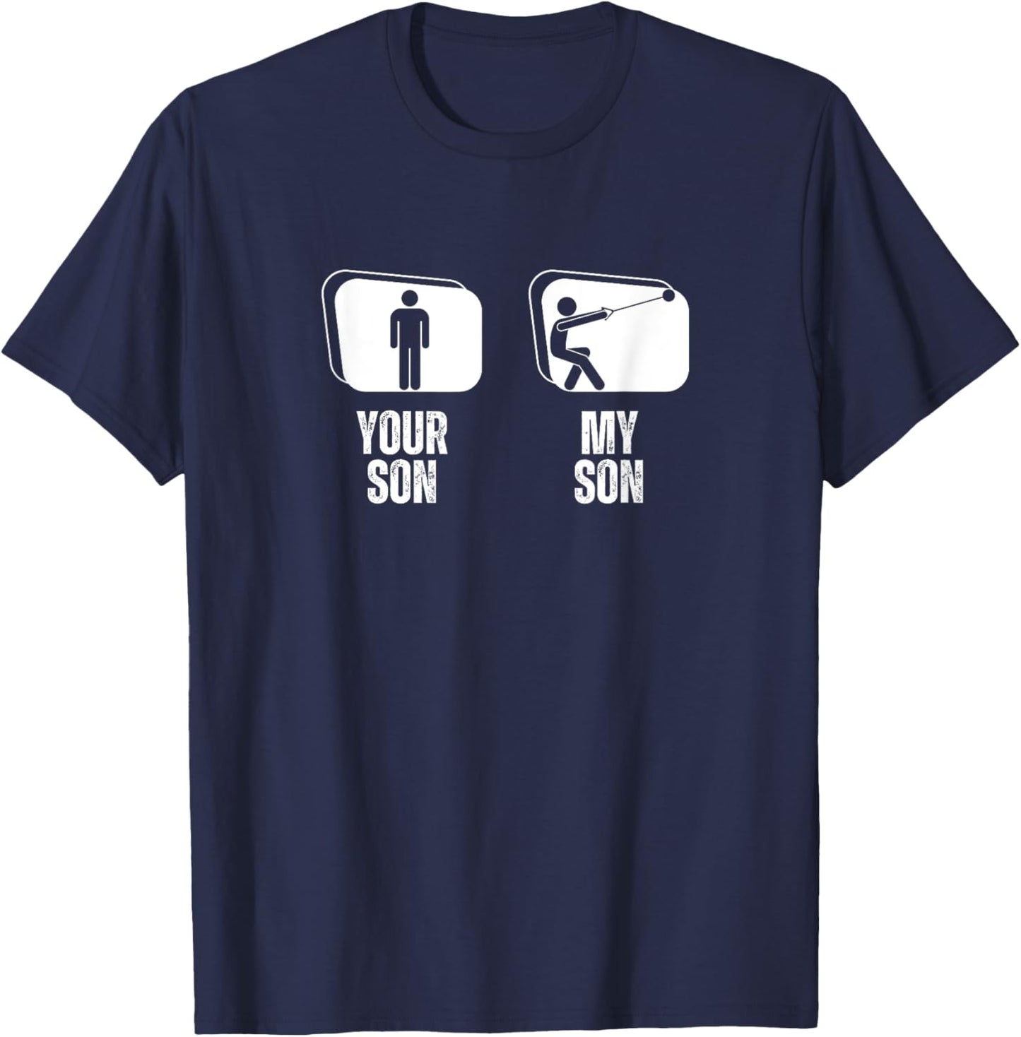 Your Son My Son Dad Father Mom Mother Hammer Throwing T-Shirt - T-Shirt | Navy