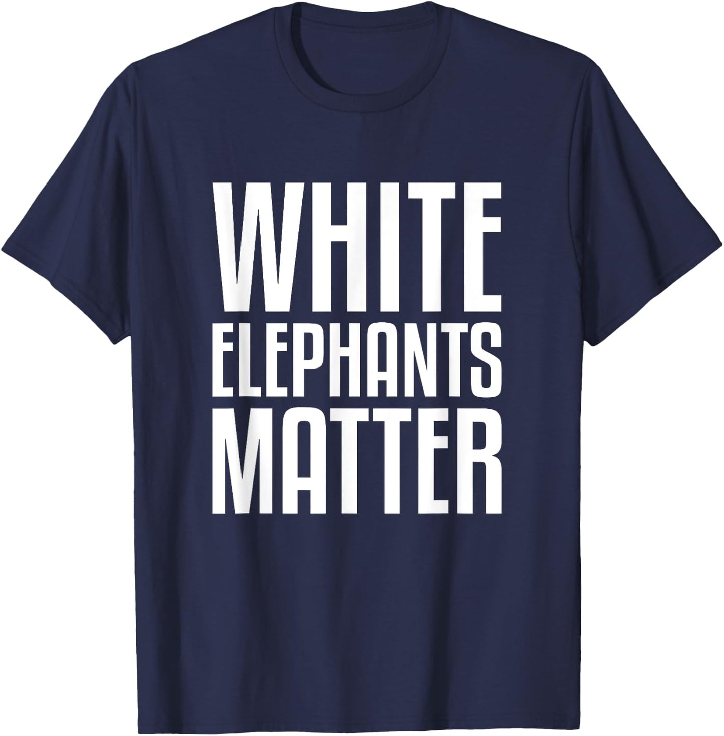 White Elephants Matter White Elephant Gift Exchange T-Shirt - T-Shirt | Navy