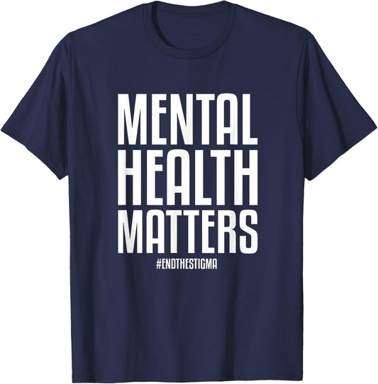 Mental Health Matters End The Stigma Mental Health Awareness T-Shirt - T-Shirt | Navy