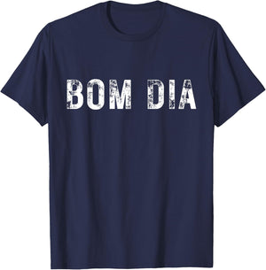 Bom Dia Vibes - Portuguese Good Morning Graphic T-Shirt - T-Shirt | Navy