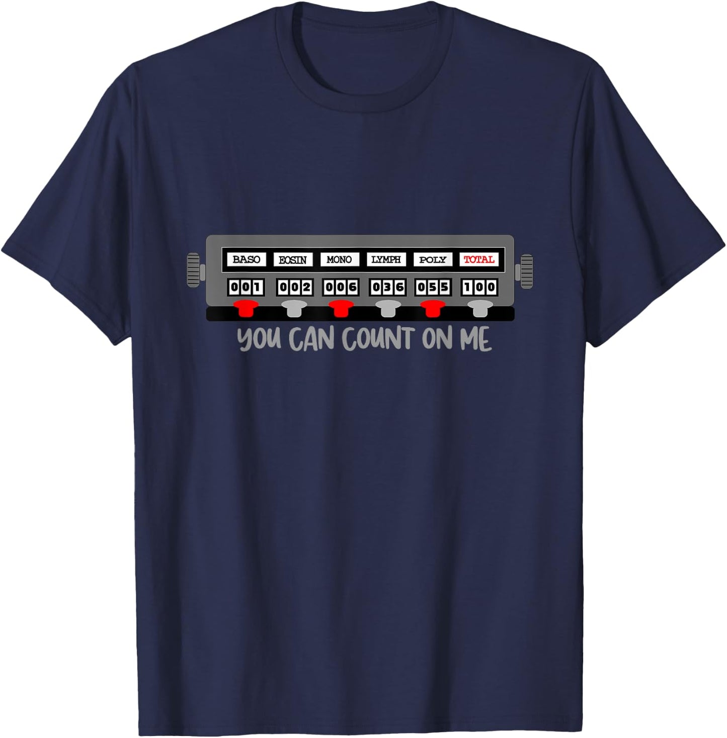 Fuuny Scientist, Lab Tech, Count On Me, Hematology, Lab Week T-Shirt - T-Shirt | Navy