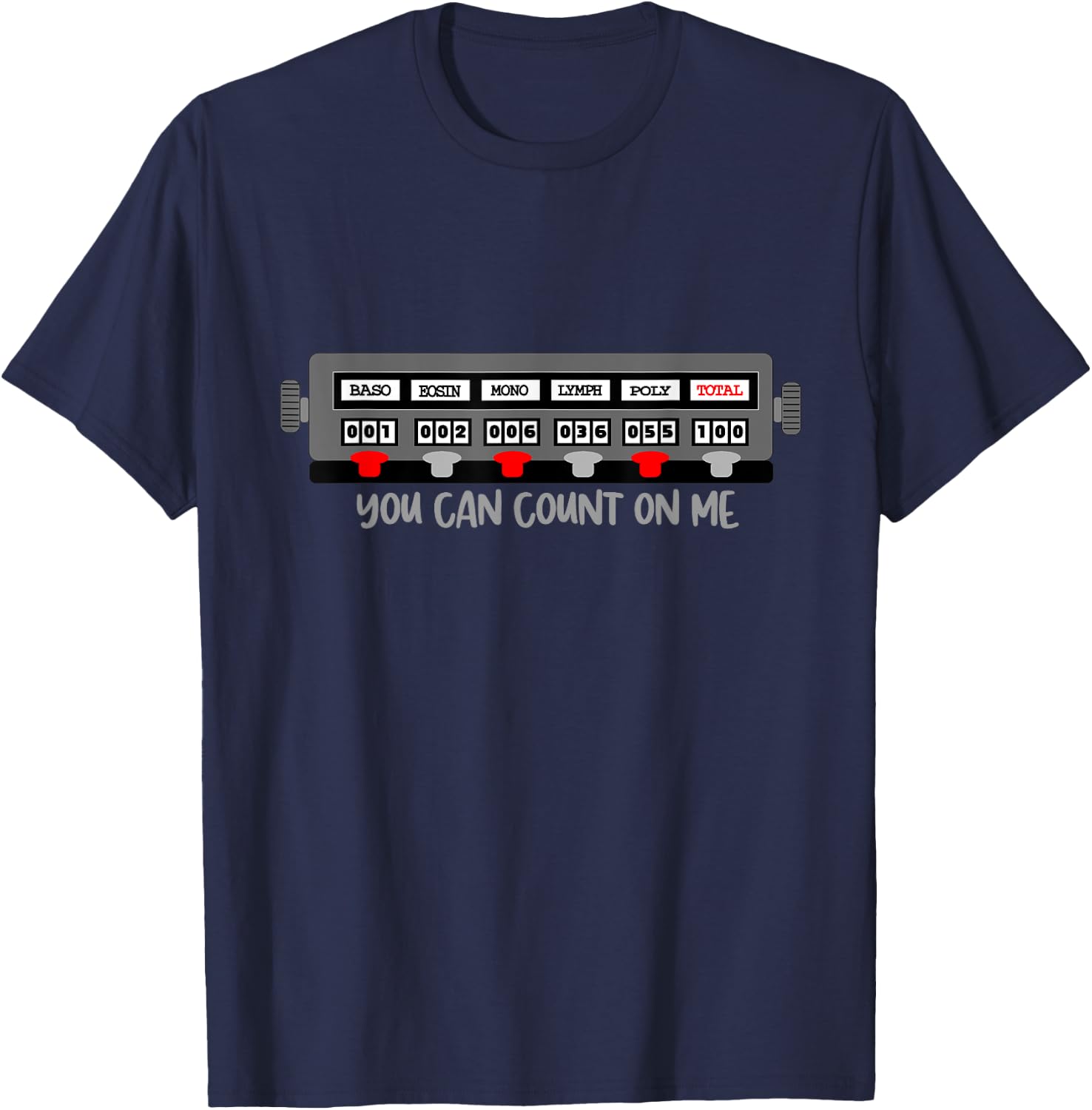 Fuuny Scientist, Lab Tech, Count On Me, Hematology, Lab Week T-Shirt - T-Shirt | Navy