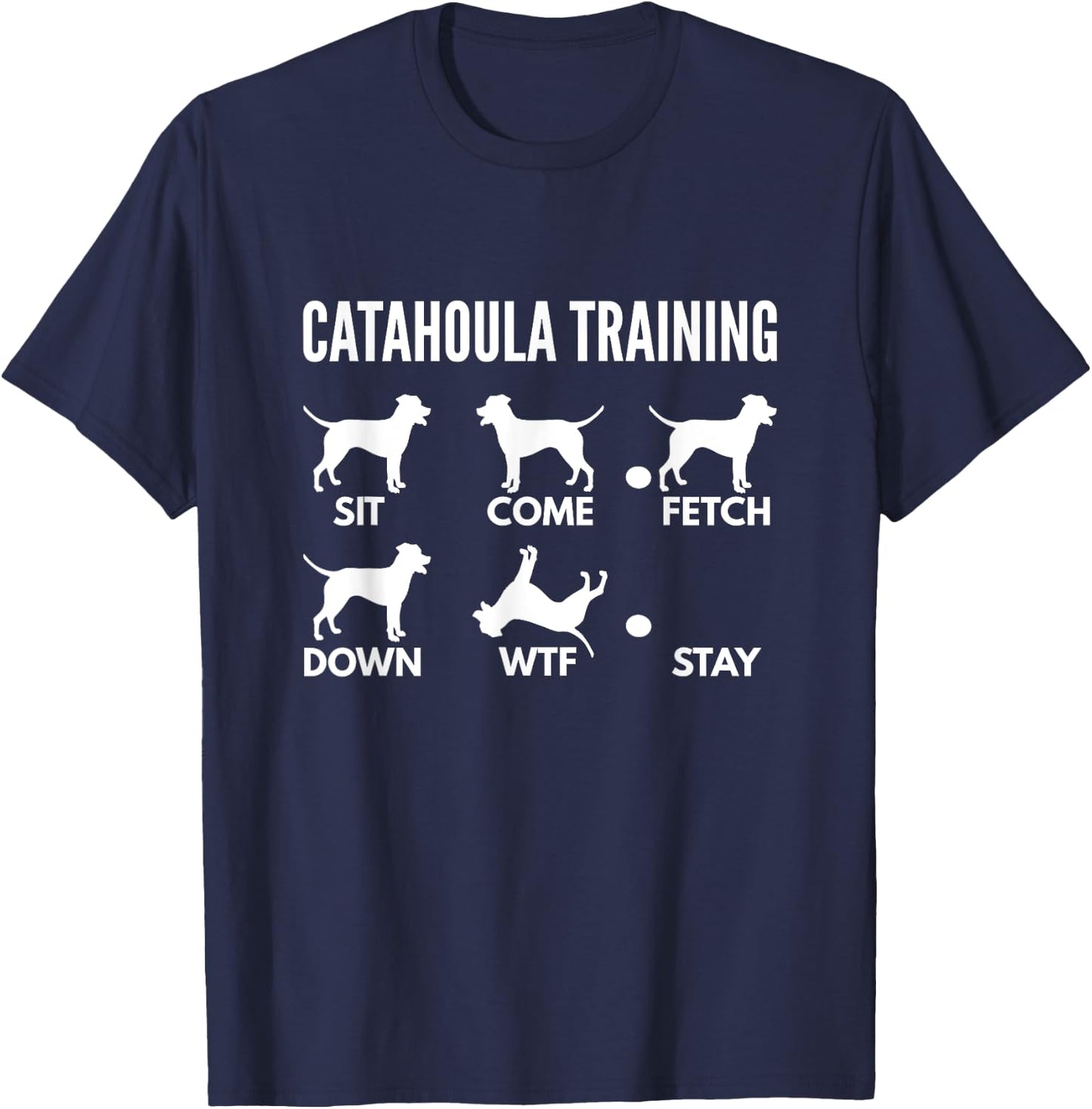 Catahoula Training for Catahoula Cur Owners T-Shirt - T-Shirt | Navy