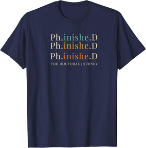 Phinished PHD Finished Celebration Education T-Shirt - T-Shirt | Navy