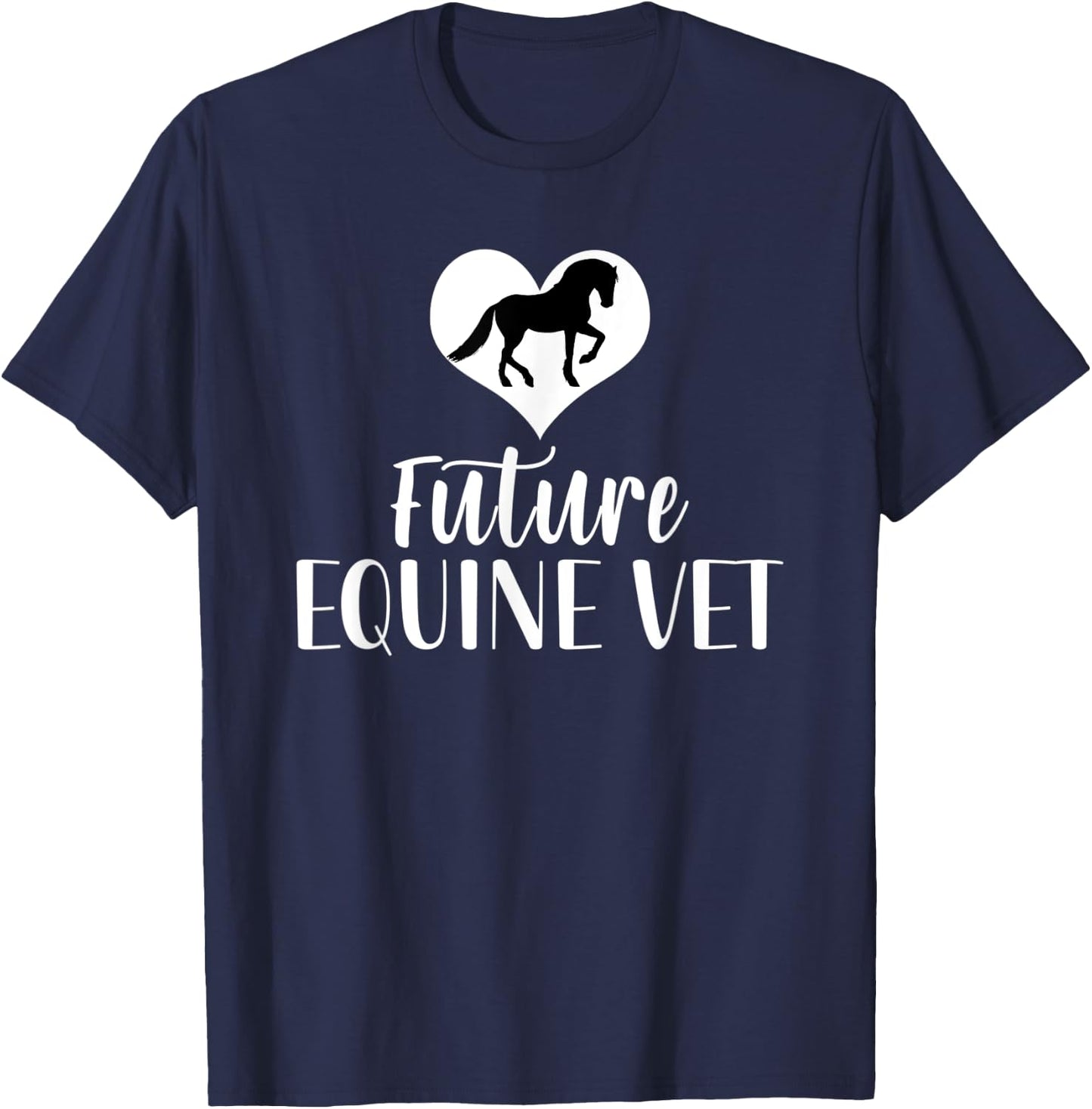 Future Equine Vet Horse Veterinarian T-Shirt - T-Shirt | Navy