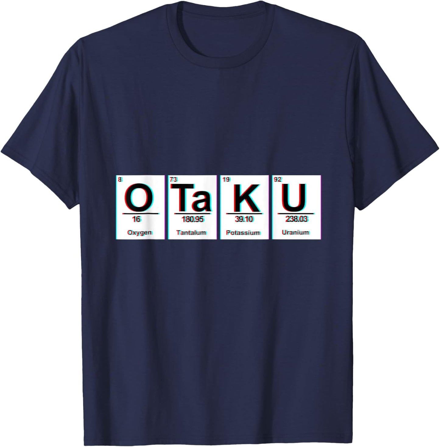 Science Geek Periodic Table Otaku Anime T-Shirt - T-Shirt | Navy