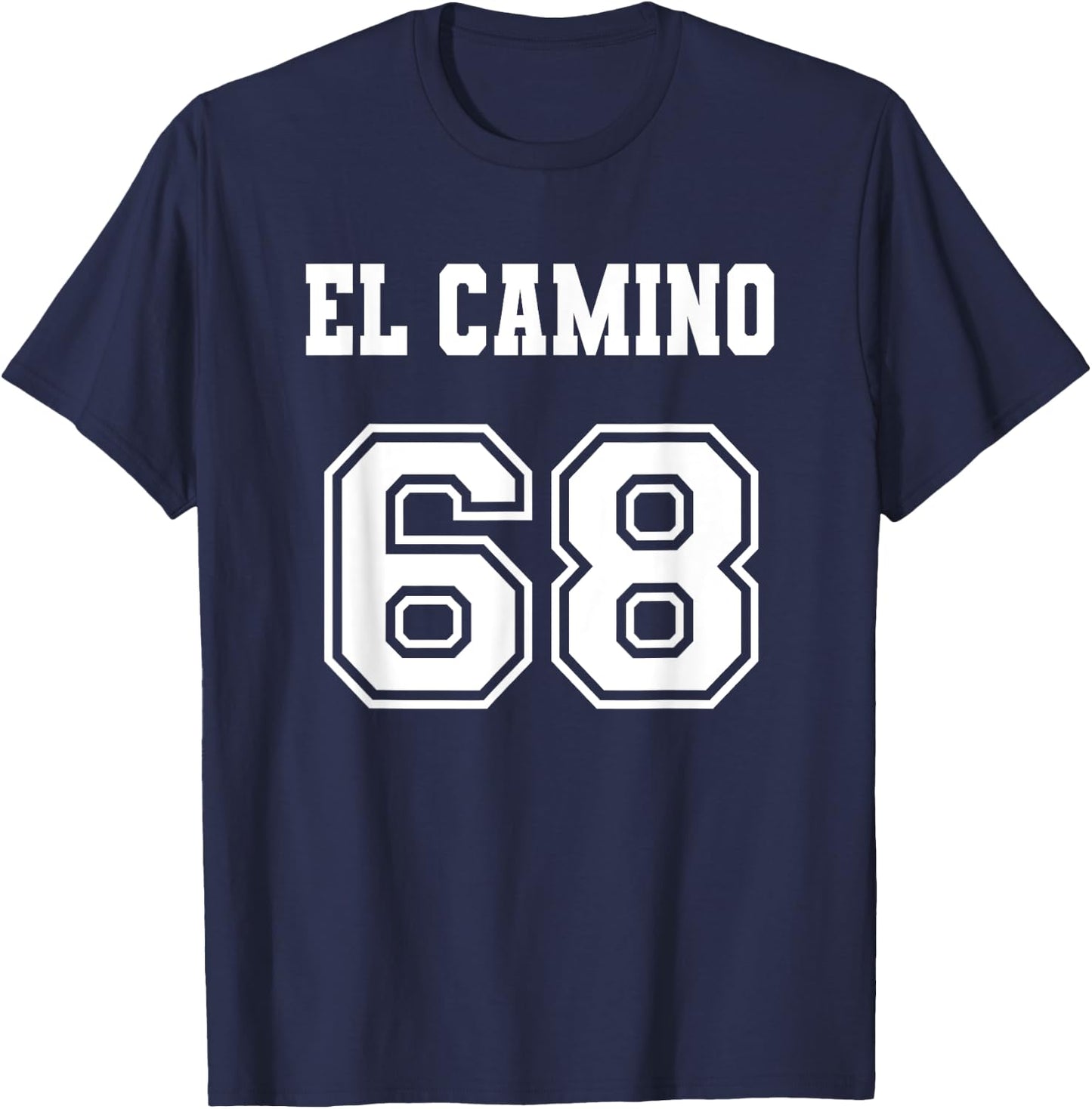 Jersey Style El Camino 68 1968 T-Shirt - T-Shirt | Navy