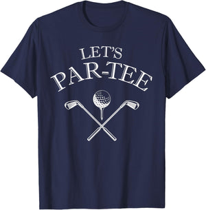 Funny Golf Lover Let's Par- Let's par T-Shirt - T-Shirt | Navy