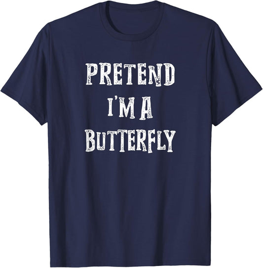 Pretend i'm A Butterfly Halloween Costume Couples Matching T-Shirt - T-Shirt | Navy