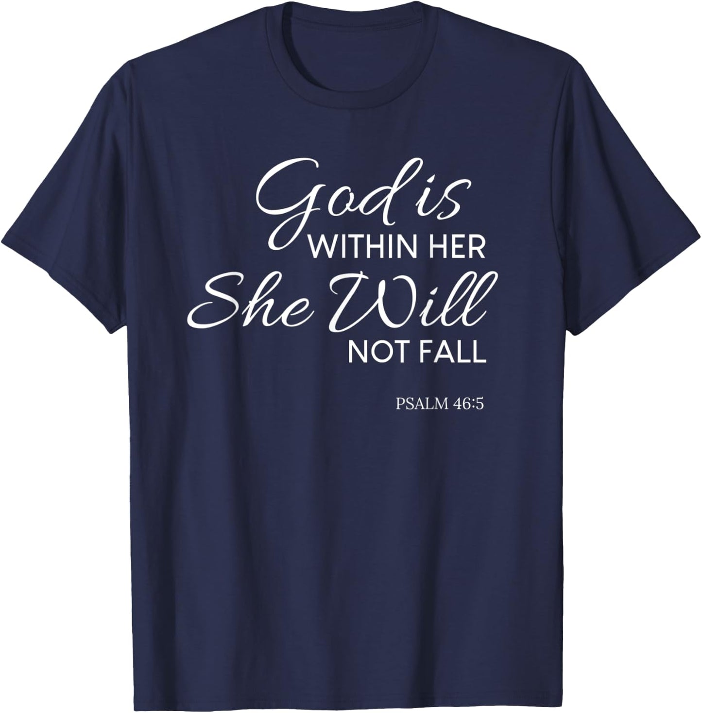 Christian, God is Within Her, Contemporary Religious T-Shirt - T-Shirt | Navy