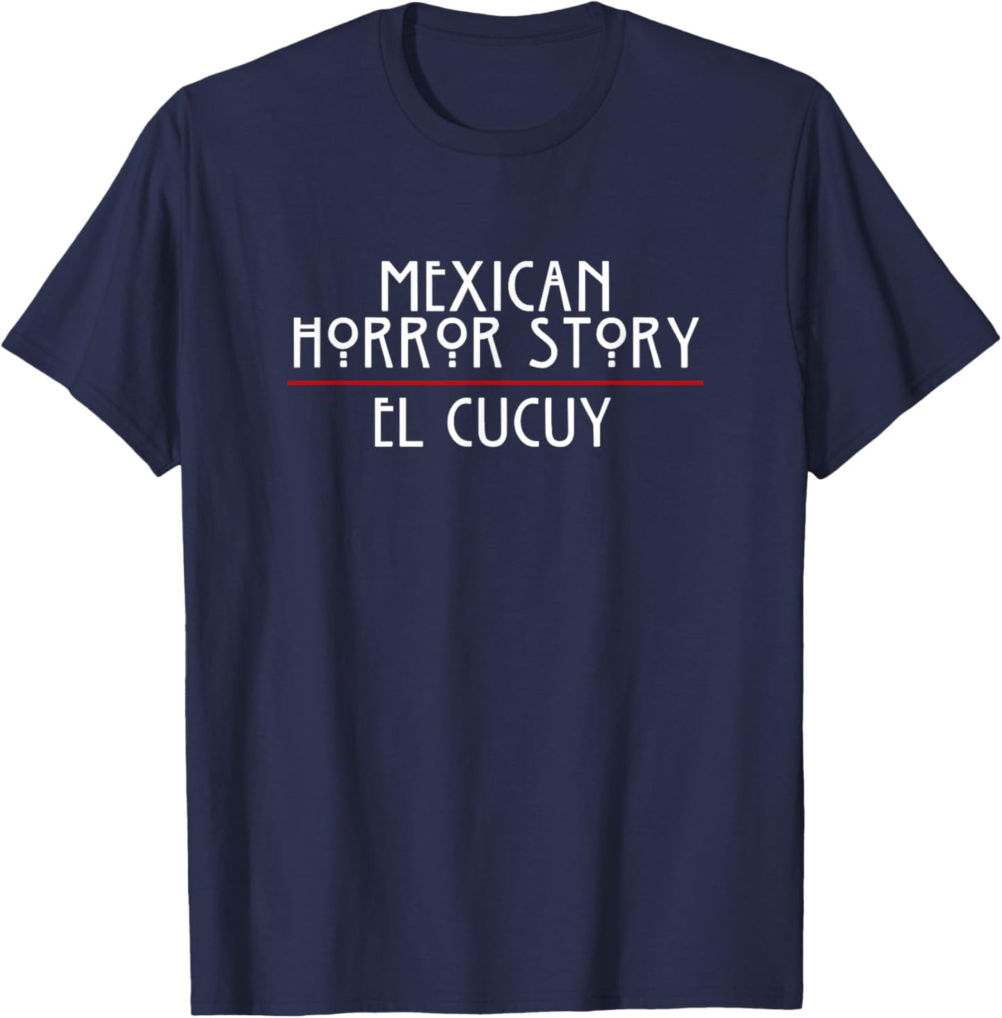 Mexican Horror Story El Cucuy T-Shirt - T-Shirt | Navy