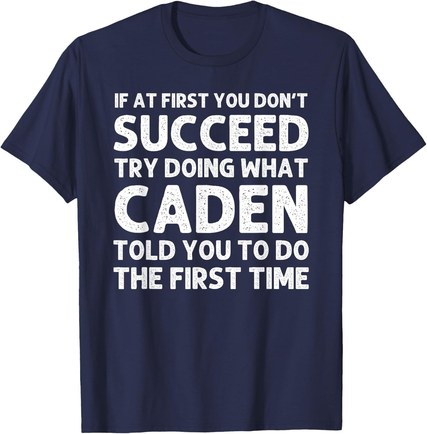 CADEN Gift Name Personalized Birthday Funny Christmas Joke T-Shirt - T-Shirt | Navy