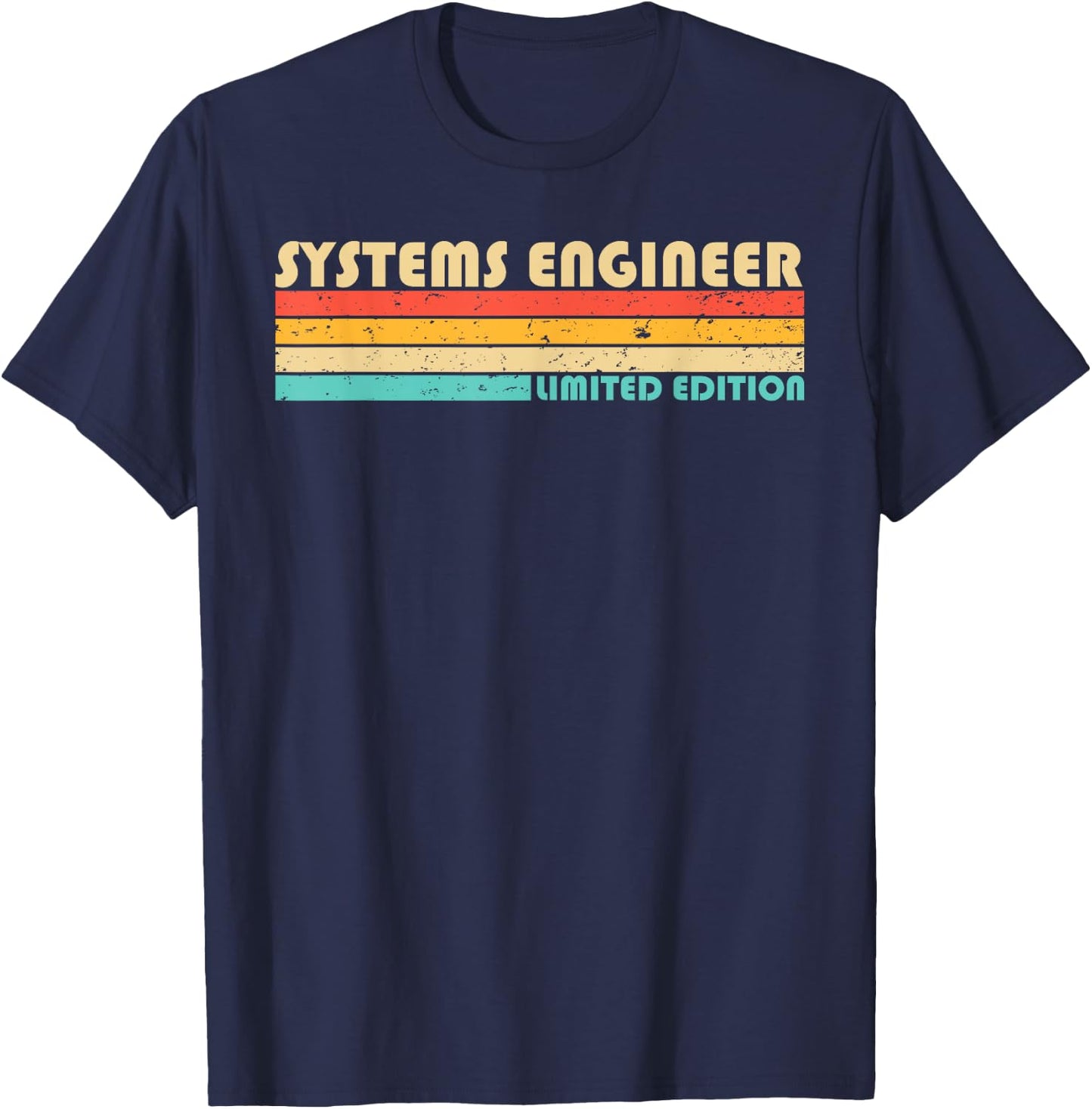 SYSTEMS ENGINEER Funny Job Title Profession Birthday Worker T-Shirt - T-Shirt | Navy