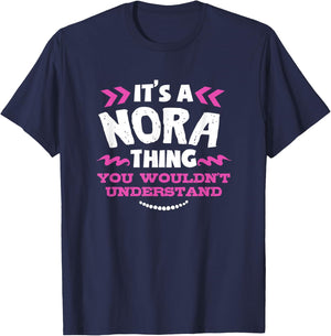 Nora Personalised Gift It's a Nora Thing Custom T-Shirt - T-Shirt | Navy