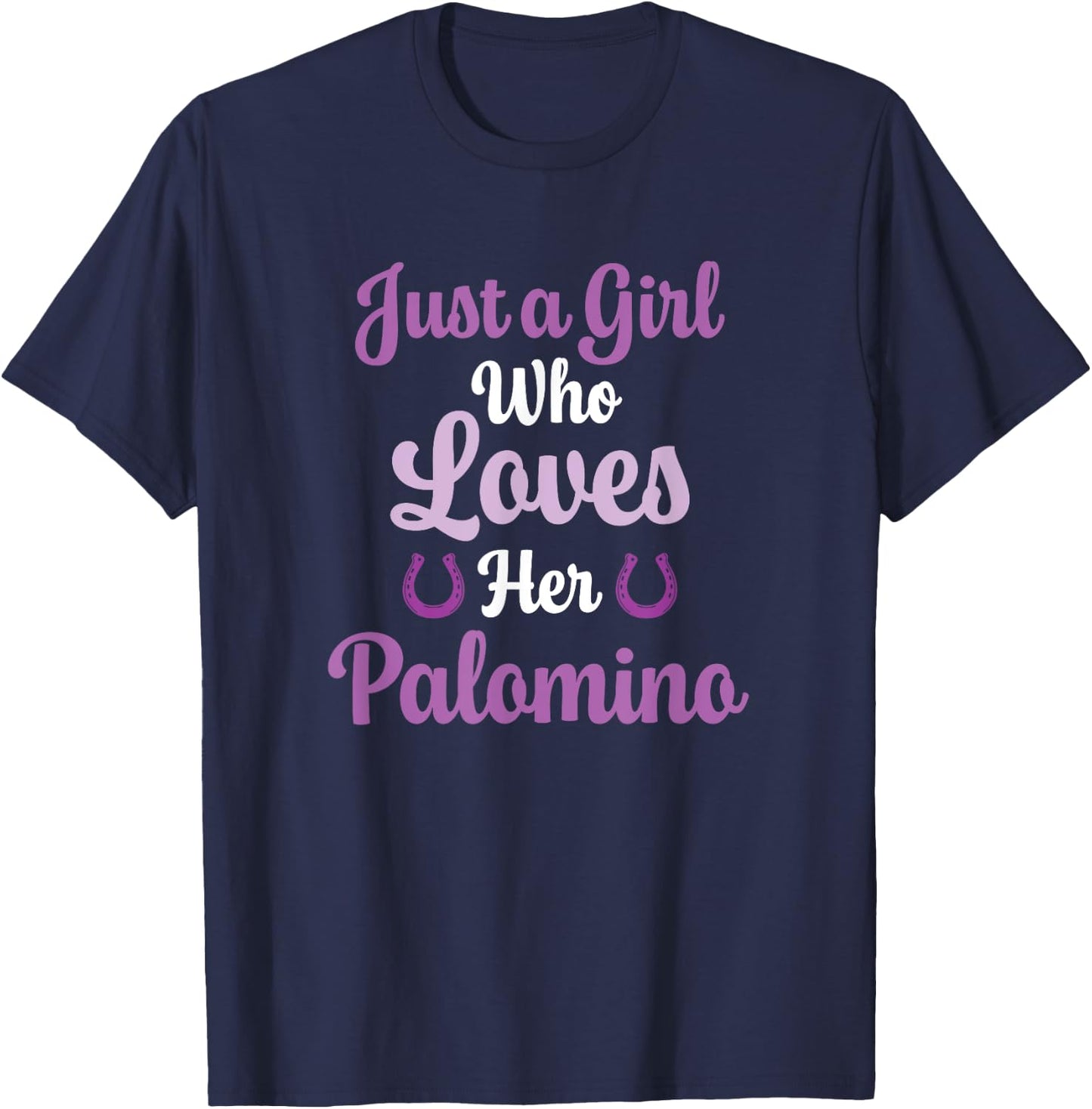 Palomino Horse Gift Who Love Their Palomino T-Shirt - T-Shirt | Navy