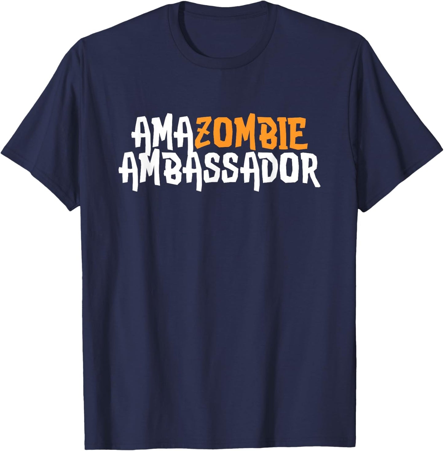 Amazombie Ambassador Employee Warehouse Coworker Swag Gift T-Shirt - T-Shirt | Navy