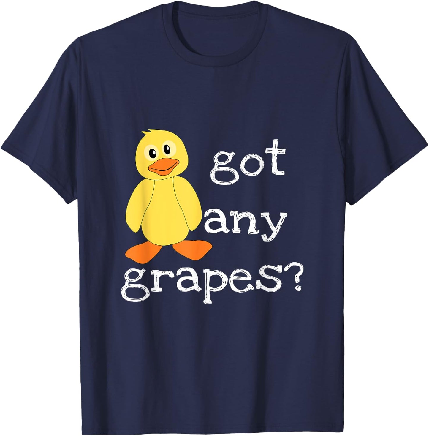 Funny Duck Lovers - Got any grapes? T-Shirt - T-Shirt | Navy