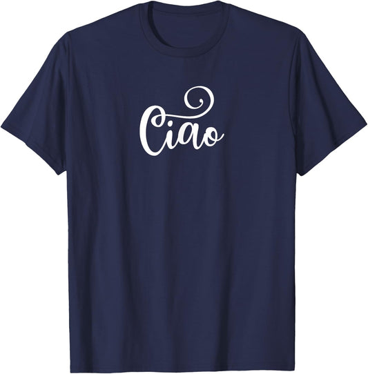 Ciao Italian Hello White Fancy Script Italy Design T-Shirt - T-Shirt | Navy