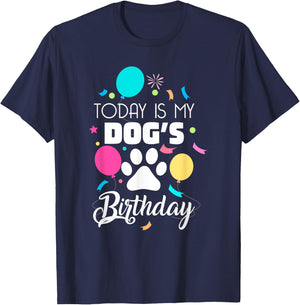 Today is My Dogs Birthday Shirt Dog Lover Gift T-Shirt - T-Shirt | Navy