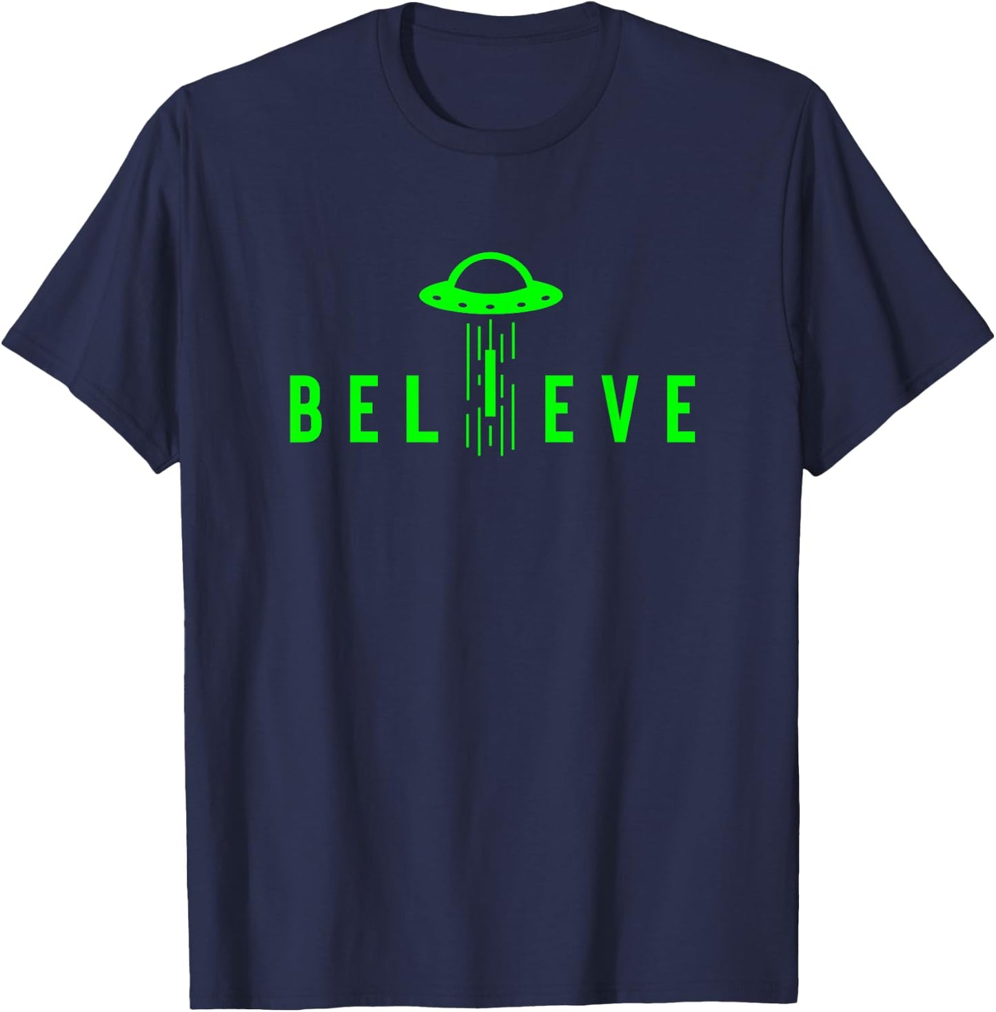 Alien Lover Gifts Men Women Kids UFO Abduction Believe T-Shirt - T-Shirt | Navy