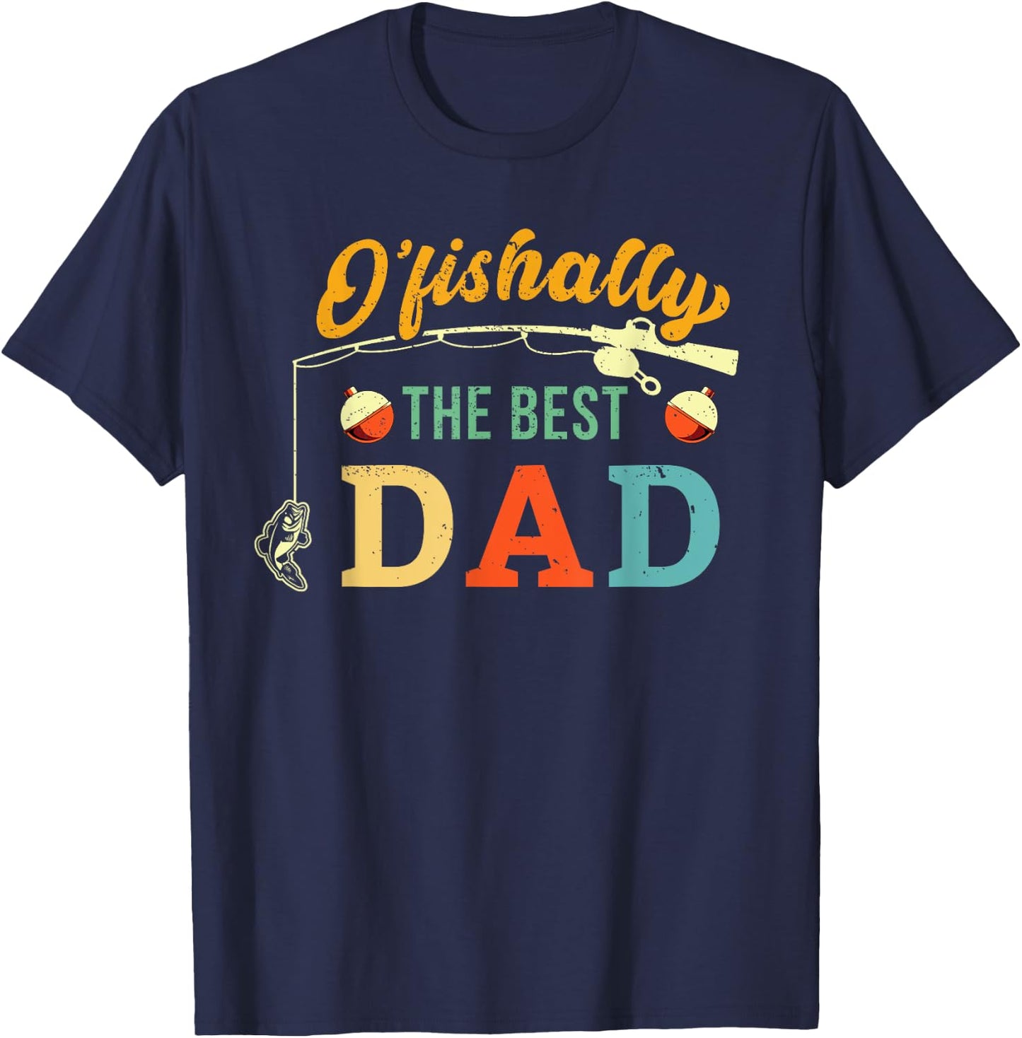 Retro Ofishally The Best Dad Fishing Father Fisherman Papa T-Shirt - T-Shirt | Navy