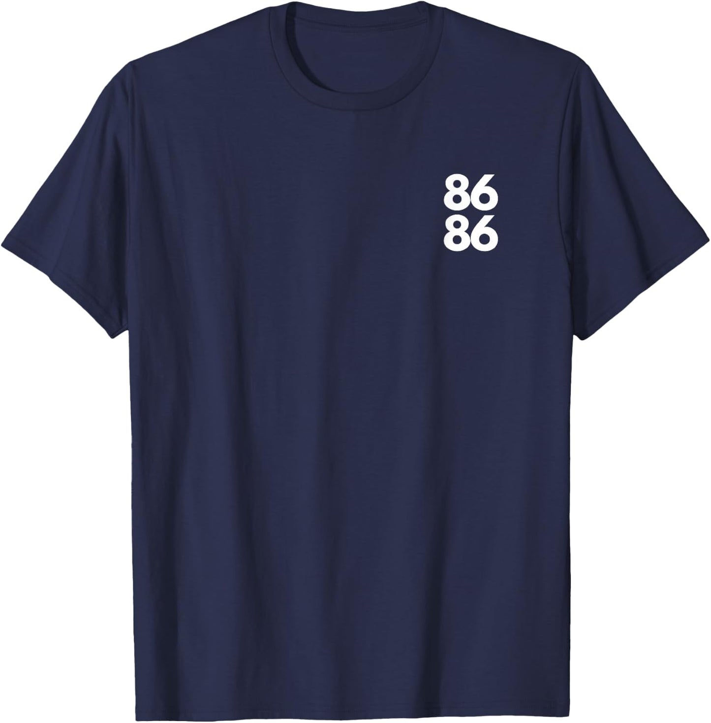 Line Cook Food Kitchen Cocinero Chef Gift 86 run out T-Shirt - T-Shirt | Navy